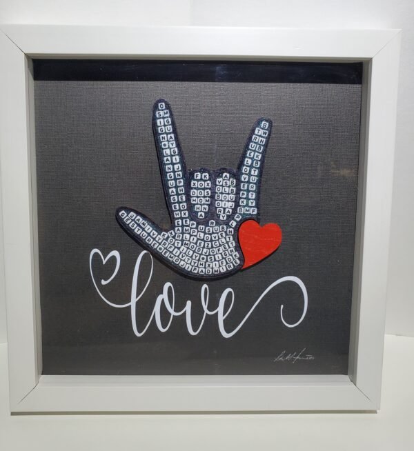 Very cool ASL I LOVE YOU Alphabet letters "American Sign Language" Gift for Birthday, Mother's day, Anniversary, Graduation. Easy to find 8 hidden words - Gesture Emoji, Admire, Love, Sign language, XOX, True Love, ASL and ILY Sign. Shadow Box is measuring 10"x10"x1 deep. Ready to hang on wall, shelf or Vertical Photo Frame. Signature: Belinda