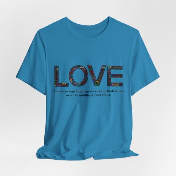 LOVE in American sign language Unisex Jersey Short Sleeve Tee - Image 209