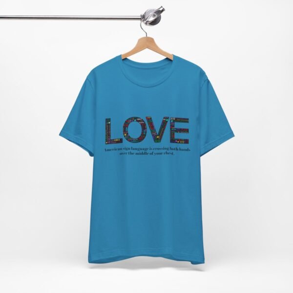 LOVE in American sign language Unisex Jersey Short Sleeve Tee - Image 210