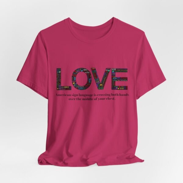 LOVE in American sign language Unisex Jersey Short Sleeve Tee - Image 6