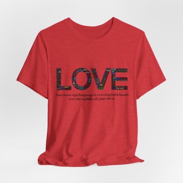 LOVE in American sign language Unisex Jersey Short Sleeve Tee - Image 354