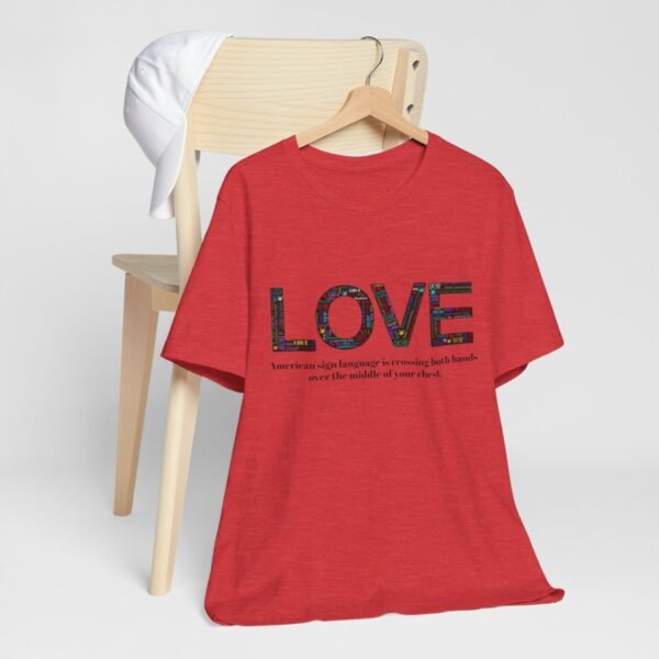 LOVE in American sign language Unisex Jersey Short Sleeve Tee - Image 356