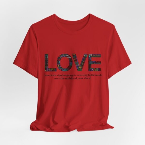 LOVE in American sign language Unisex Jersey Short Sleeve Tee - Image 383