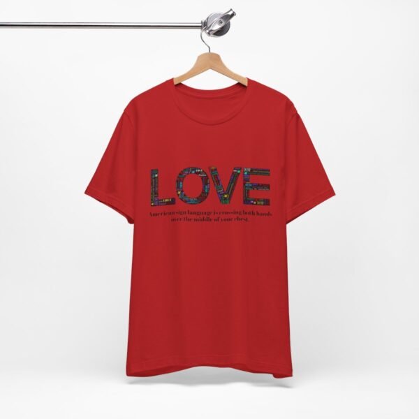 LOVE in American sign language Unisex Jersey Short Sleeve Tee - Image 384