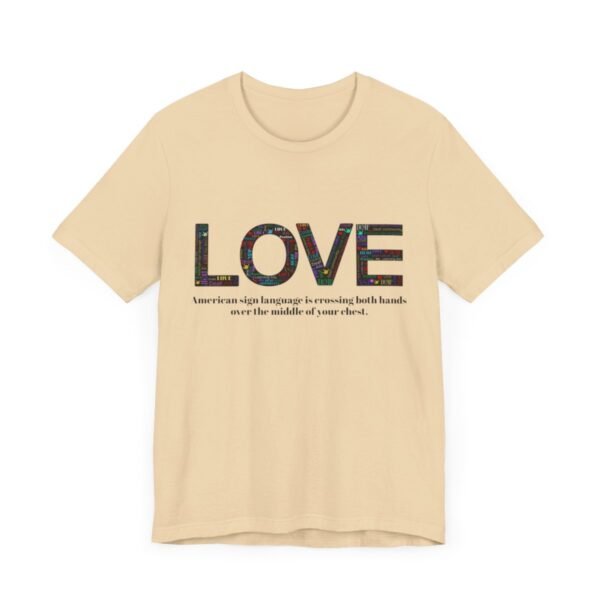 LOVE in American sign language Unisex Jersey Short Sleeve Tee - Image 90