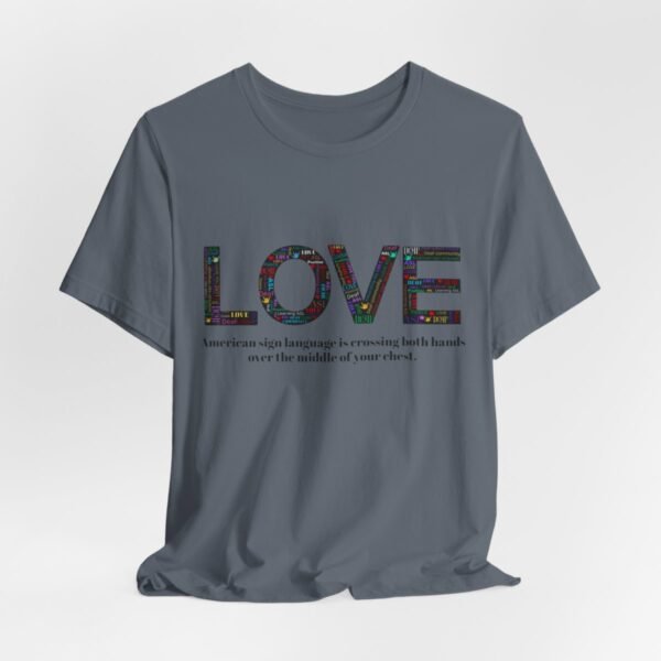 LOVE in American sign language Unisex Jersey Short Sleeve Tee - Image 296