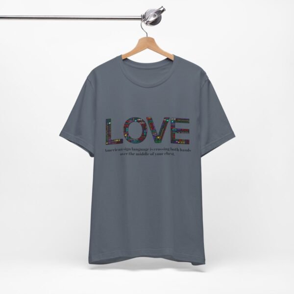 LOVE in American sign language Unisex Jersey Short Sleeve Tee - Image 297