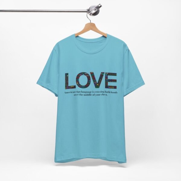 LOVE in American sign language Unisex Jersey Short Sleeve Tee - Image 239