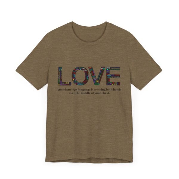 LOVE in American sign language Unisex Jersey Short Sleeve Tee - Image 119