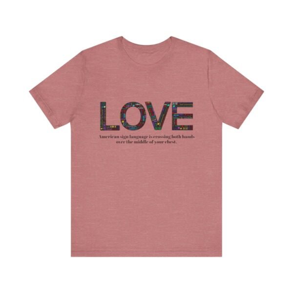 LOVE in American sign language Unisex Jersey Short Sleeve Tee - Image 59