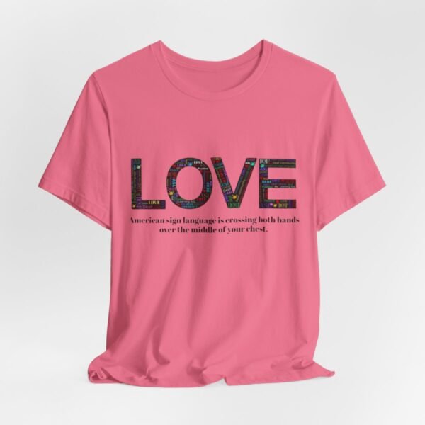 LOVE in American sign language Unisex Jersey Short Sleeve Tee - Image 325