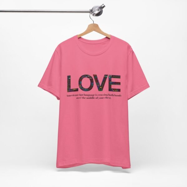 LOVE in American sign language Unisex Jersey Short Sleeve Tee - Image 326