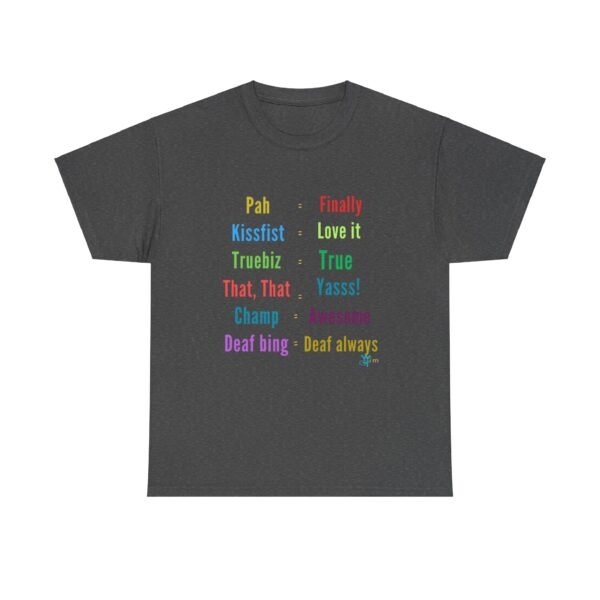 ASL in American Sign Language and English Language" Unisex Heavy Cotton Tee - Image 13