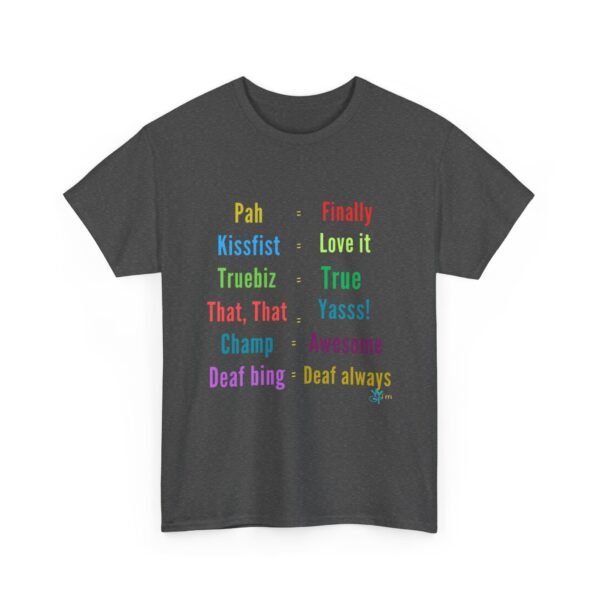 ASL in American Sign Language and English Language" Unisex Heavy Cotton Tee - Image 15